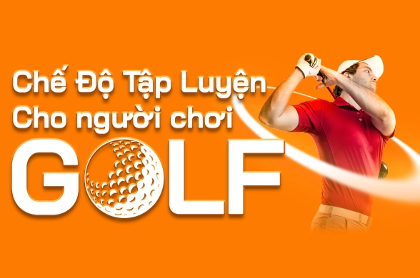 che-do-tap-luyen-cho-nguoi-choi-golf